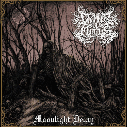 Chamber Of Mirrors : Moonlight Decay